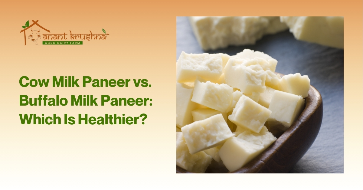 Cow Milk Paneer vs. Buffalo Milk Paneer Which Is Healthier
