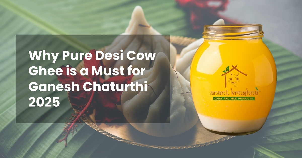Why Pure Desi Cow Ghee is a Must for Ganesh Chaturthi 2025